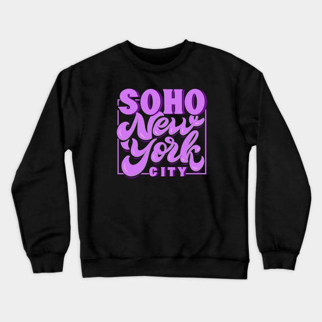 Soho New York City Crewneck Sweatshirt by TeesbyJohn